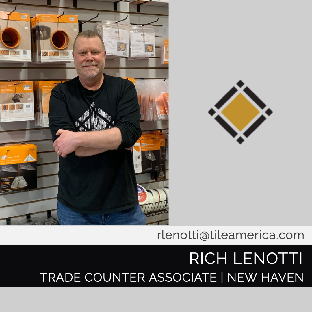 Rich Lenotti Tile America Trade Counter Associate