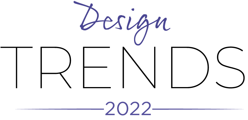 Design trends 2022